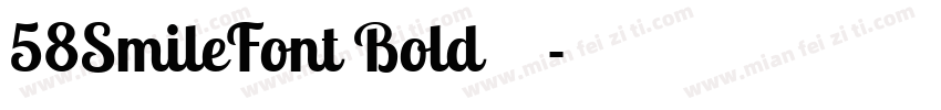 58SmileFont Bold 下载字体转换